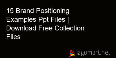 picture 15 Brand Positioning Examples Ppt Files | Download Free Collection Files