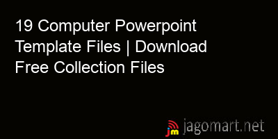 19 Computer Powerpoint Template Files | Download Free Collection Files