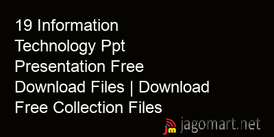 picture 19 Information Technology Ppt Presentation Free Download Files | Download Free Collection Files