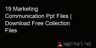 picture 19 Marketing Communication Ppt Files | Download Free Collection Files