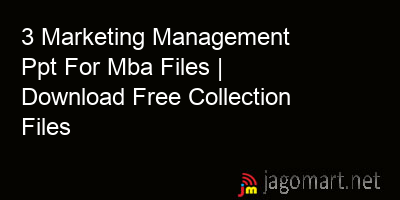 picture 3 Marketing Management Ppt For Mba Files | Download Free Collection Files