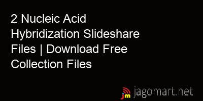 picture 2 Nucleic Acid Hybridization Slideshare Files | Download Free Collection Files