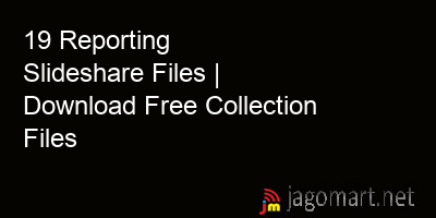 picture 19 Reporting Slideshare Files | Download Free Collection Files