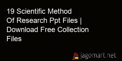 picture 19 Scientific Method Of Research Ppt Files | Download Free Collection Files
