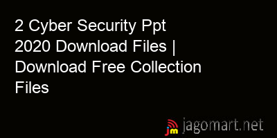 picture 2 Cyber Security Ppt 2020 Download Files | Download Free Collection Files