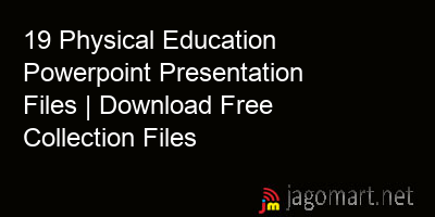 picture 19 Physical Education Powerpoint Presentation Files | Download Free Collection Files