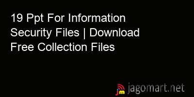 picture 19 Ppt For Information Security Files | Download Free Collection Files
