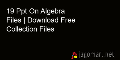 picture 19 Ppt On Algebra Files | Download Free Collection Files