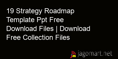 picture 19 Strategy Roadmap Template Ppt Free Download Files | Download Free Collection Files