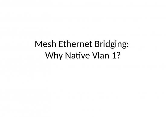 picture Vlan Ppt 76290 | 54267 Mesh Ethernet Bridging  Why Native Vlan 1   Jkeown