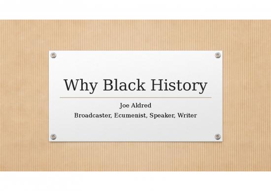 picture1_History Ppt 75940 | Joe Aldred Why Black History   151015
