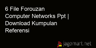 picture 6 File Forouzan Computer Networks Ppt | Download Kumpulan Referensi