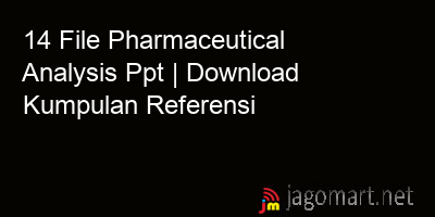picture1 14 File Pharmaceutical Analysis Ppt | Download Kumpulan Referensi picture 14 File Pharmaceutical Analysis Ppt | Download Kumpulan Referensi