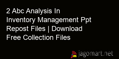 picture 2 Abc Analysis In Inventory Management Ppt Repost Files | Download Free Collection Files