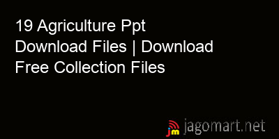picture 19 Agriculture Ppt Download Files | Download Free Collection Files