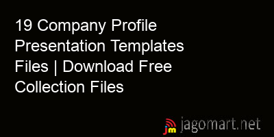 picture 19 Company Profile Presentation Templates Files | Download Free Collection Files