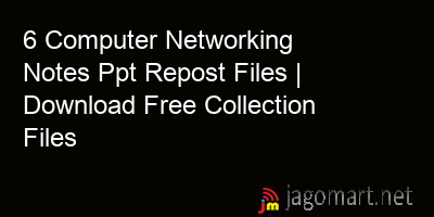 picture 6 Computer Networking Notes Ppt Repost Files | Download Free Collection Files