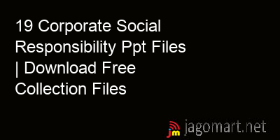 picture 19 Corporate Social Responsibility Ppt Files | Download Free Collection Files