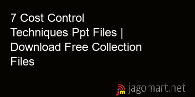 picture 7 Cost Control Techniques Ppt Files | Download Free Collection Files
