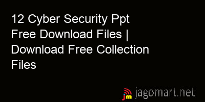 12 Cyber Security Ppt Free Download Files Download Free Collection Files