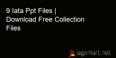 picture 9 Iata Ppt Files | Download Free Collection Files