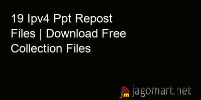 picture 19 Ipv4 Ppt Repost Files | Download Free Collection Files
