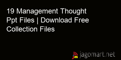 picture_19 Management Thought Ppt Files | Download Free Collection Files