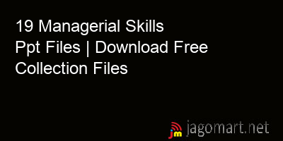 picture 19 Managerial Skills Ppt Files | Download Free Collection Files