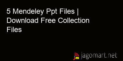 picture 5 Mendeley Ppt Files | Download Free Collection Files