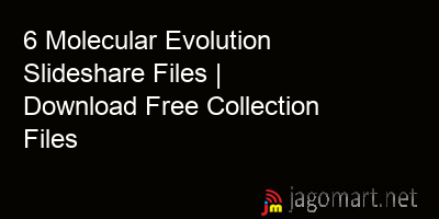 picture 6 Molecular Evolution Slideshare Files | Download Free Collection Files