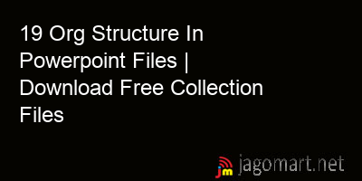 picture 19 Org Structure In Powerpoint Files | Download Free Collection Files