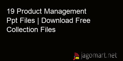 picture 19 Product Management Ppt Files | Download Free Collection Files