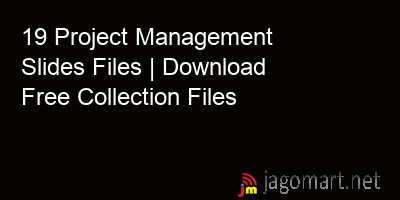picture 19 Project Management Slides Files | Download Free Collection Files