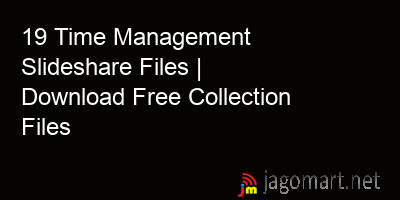 picture 19 Time Management Slideshare Files | Download Free Collection Files