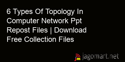 picture 6 Types Of Topology In Computer Network Ppt Repost Files | Download Free Collection Files