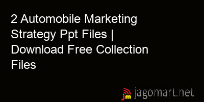 picture 2 Automobile Marketing Strategy Ppt Files | Download Free Collection Files
