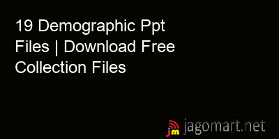 picture 19 Demographic Ppt Files | Download Free Collection Files