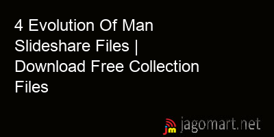 picture 4 Evolution Of Man Slideshare Files | Download Free Collection Files