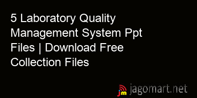 picture 5 Laboratory Quality Management System Ppt Files | Download Free Collection Files
