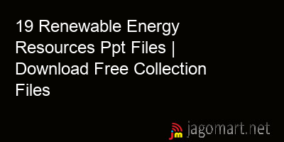 picture 19 Renewable Energy Resources Ppt Files | Download Free Collection Files