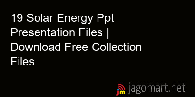 picture 19 Solar Energy Ppt Presentation Files | Download Free Collection Files