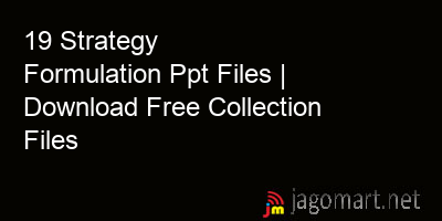 picture 19 Strategy Formulation Ppt Files | Download Free Collection Files