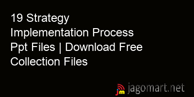 picture 19 Strategy Implementation Process Ppt Files | Download Free Collection Files