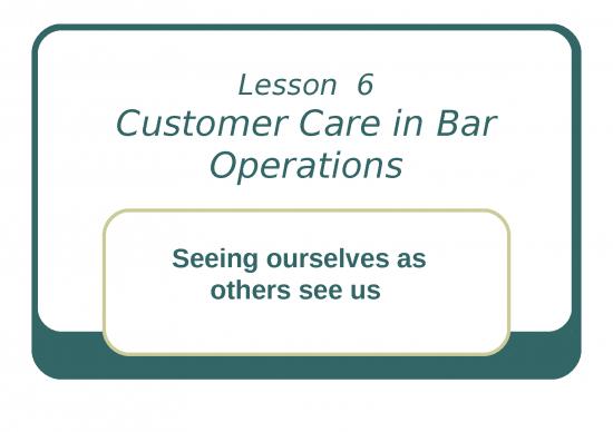 picture1_Powerpoint Lesson 81532 | Lesson 6   Customer Care In Bar Operations   (revised) 40d159f337c159ec59ed0b9765f101bf