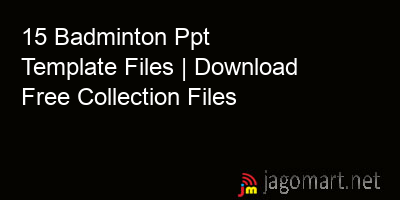 picture 15 Badminton Ppt Template Files | Download Free Collection Files