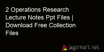 picture 2 Operations Research Lecture Notes Ppt Files | Download Free Collection Files