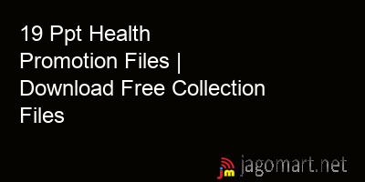 picture 19 Ppt Health Promotion Files | Download Free Collection Files