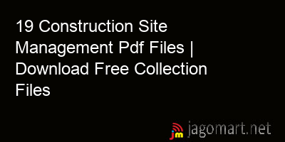 picture 19 Construction Site Management Pdf Files | Download Free Collection Files