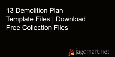 picture 13 Demolition Plan Template Files | Download Free Collection Files