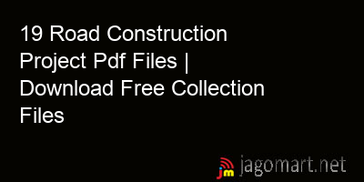 picture 19 Road Construction Project Pdf Files | Download Free Collection Files